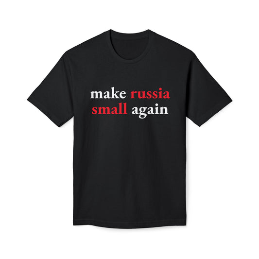 Make Russia Small Again T-Shirt | Business Basics
