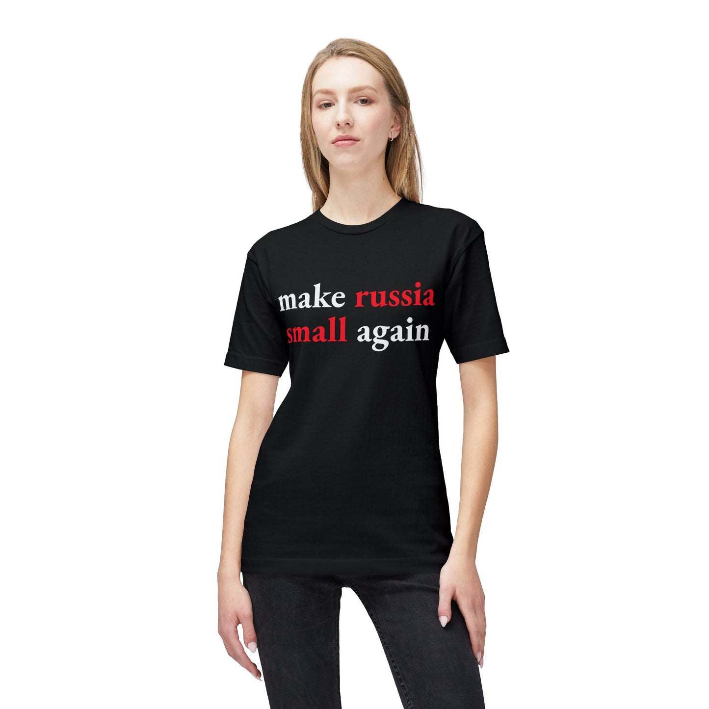 Make Russia Small Again T-Shirt | Business Basics